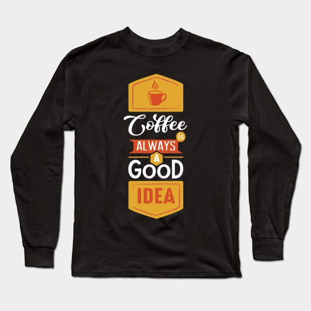 Coffee Lover Long Sleeve T-Shirt by Saldi